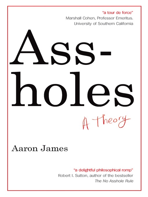 Title details for Assholes by Aaron James - Available